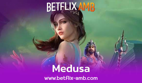 BETFLIK-AMB Medusa